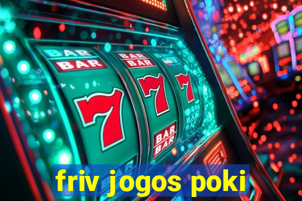 friv jogos poki